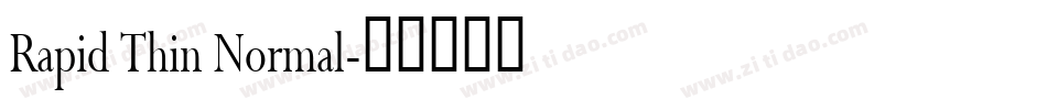 Rapid Thin Normal字体转换